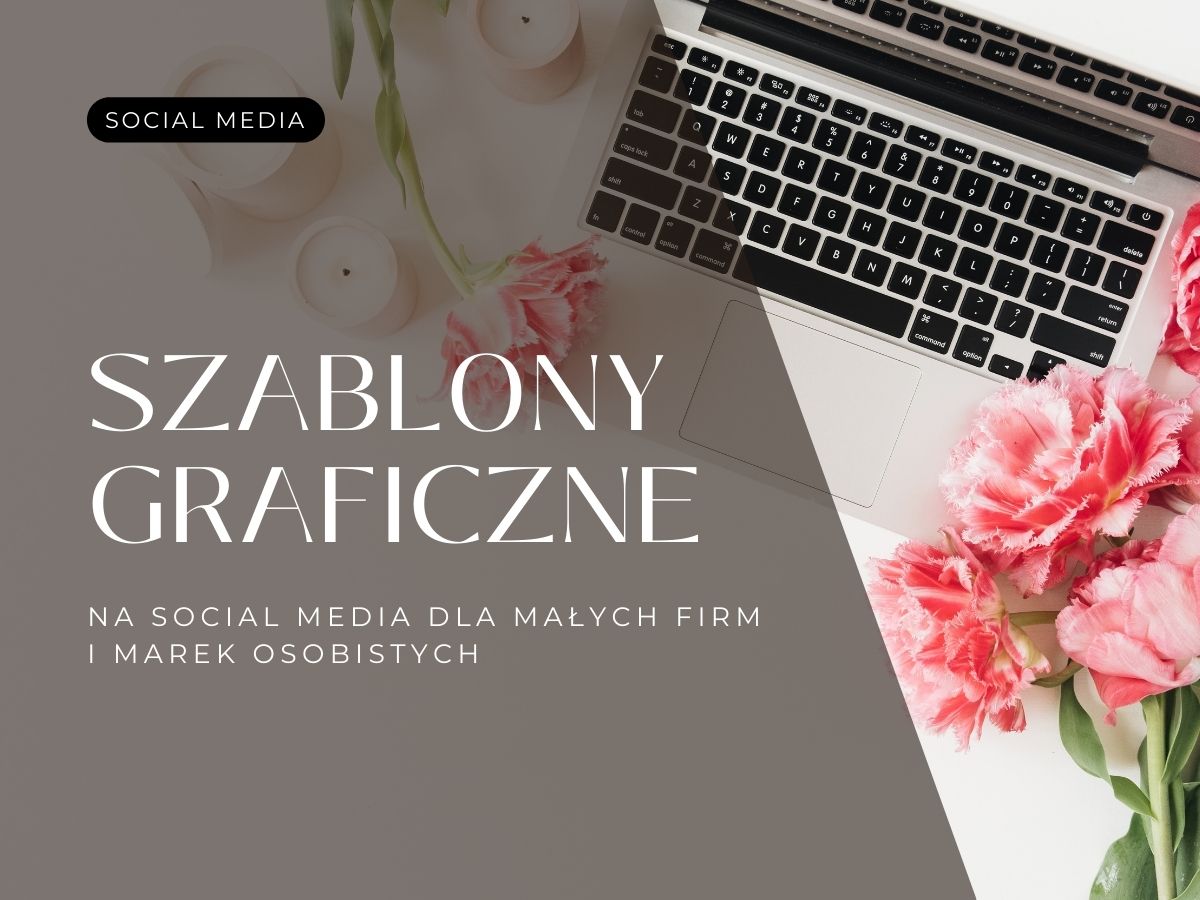 Szablony Graficzne Na Social Media Dla Małych Firm I Marek Osobistych